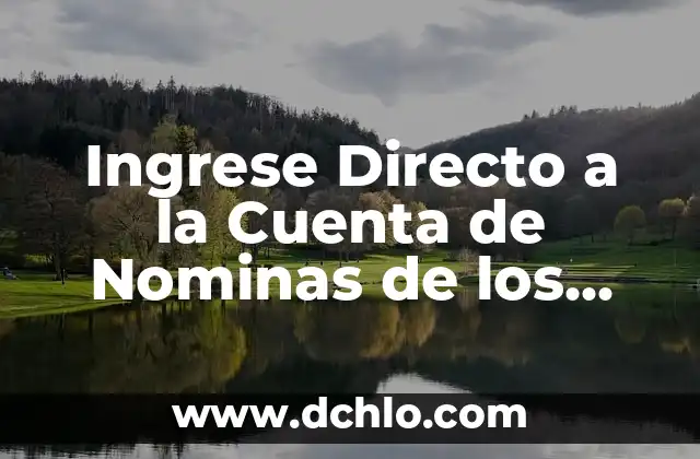 Ver Lotería de Navidad en Directo: Canal y Horario de Transmisión 5 Ingrese Directo a la Cuenta de Nominas de los Clientes