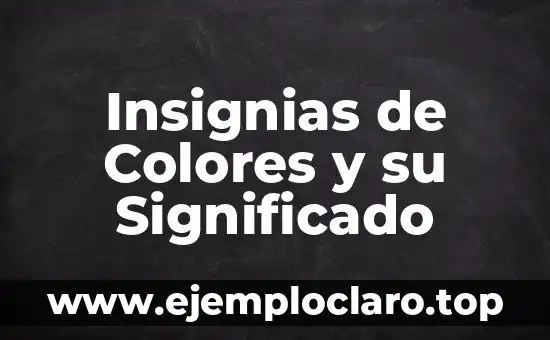 Insignias de Colores y su Significado