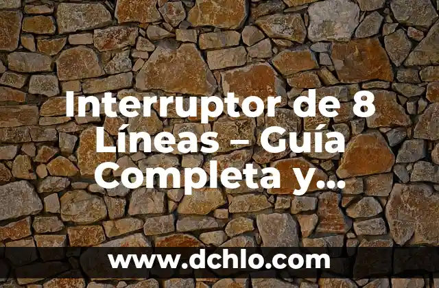 Flor de 8 Pétalos Significado 3 Interruptor de 8 Líneas – Guía Completa y Detallada