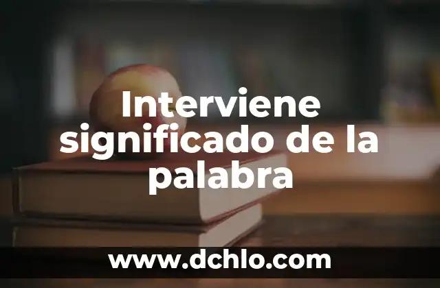 Significado de la Palabra Incensario: Orígenes y Usos 3 Interviene significado de la palabra