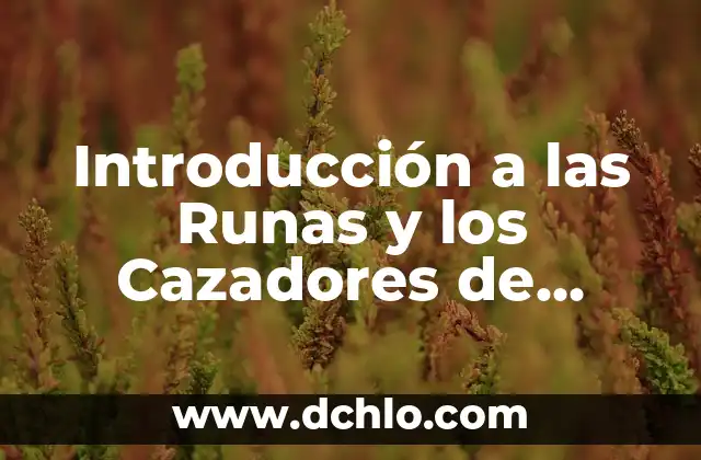Significado o Definición de Runas 4 Introducción a las Runas y los Cazadores de Sombras