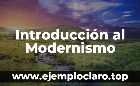 Introducción a la Conducción 7 Introducción al Modernismo