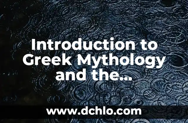 Introduction to Financial Terms and Accounting Standards 6 Introduction to Greek Mythology and the Significance of Names