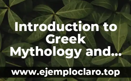Introduction to Greek Mythology and the Significance of Names