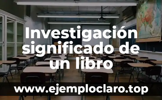 Investigación significado de un libro
