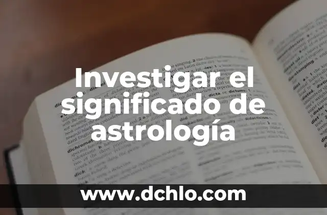 Investigar el significado de cartografía 3 Investigar el significado de astrología