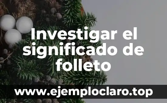 Investigar el significado de folleto