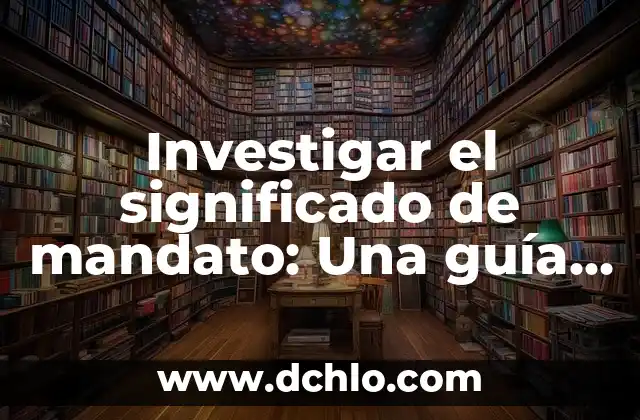 Significado del Uniforme de Soldado 5 Investigar el significado de mandato: Una guía completa