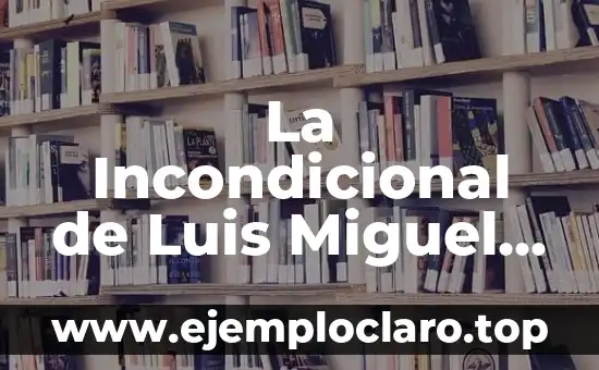 Símbolo de Amor Incondicional Celta Significado 4 La Incondicional de Luis Miguel en Vivo: Un Concierto Inolvidable