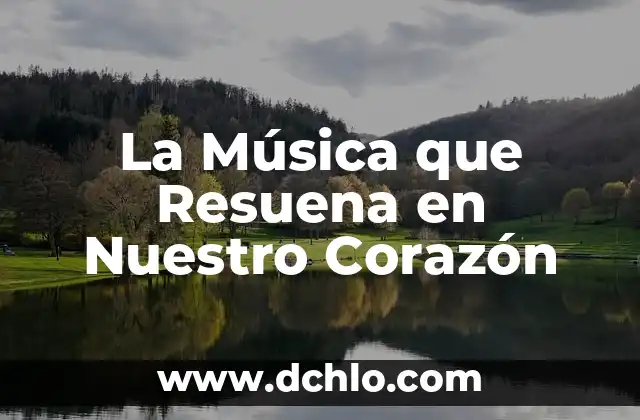 Cómo hacer un remix de música 8 La Música que Resuena en Nuestro Corazón