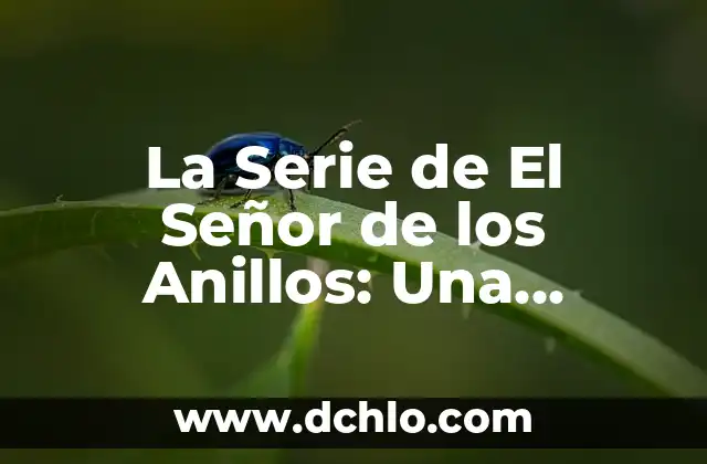 El Libro de la Vida Película: Una Aventura Animada de Fantasía 3 La Serie de El Señor de los Anillos: Una Aventura Épica de Fantasía