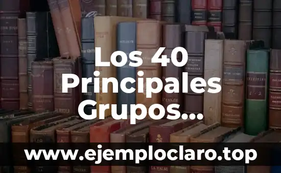 Los 40 Principales Grupos Musicales Españoles Actuales que Debes Conocer