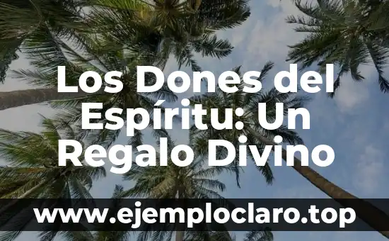 Hoz en la Biblia: Un símbolo de poder y espíritu 4 Los Dones del Espíritu: Un Regalo Divino