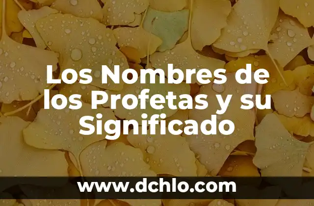 Significado del Movimiento de los Ojos 5 Los Nombres de los Profetas y su Significado