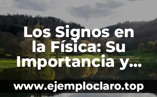 Nombre de Mamá y Su Significado 3 Los Signos en la Física: Su Importancia y Significado