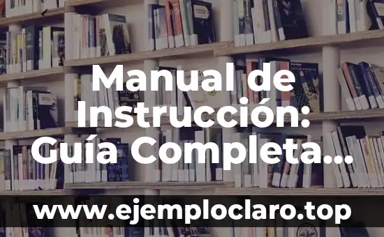 Cómo Hacer una Firma Electrónica en PDF: Guía Detallada 5 Manual de Instrucción: Guía Completa para la Creación de Documentos Efectivos