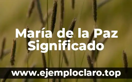 María de la Paz Significado