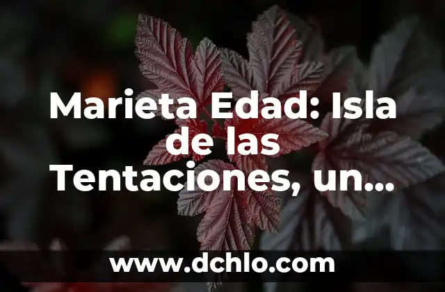 ¿Qué Edad El Hombre Deja de Tener Erección? 3 Marieta Edad: Isla de las Tentaciones, un refugio natural en México