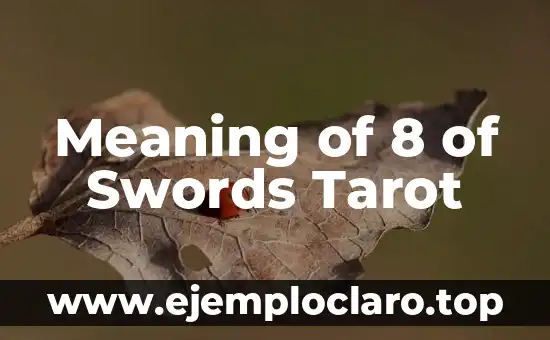 Meaning of 8 of Swords Tarot