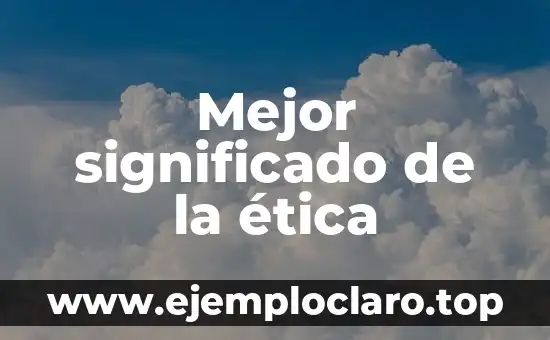 Significado del Movimiento de Independencias 5 Mejor significado de la ética