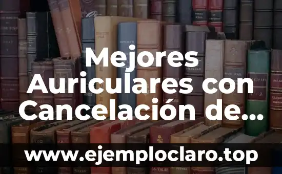 Cómo Hacer una Transmisión de Audio en Facebook 6 Mejores Auriculares con Cancelación de Ruido para una Experiencia de Audio Inmersiva