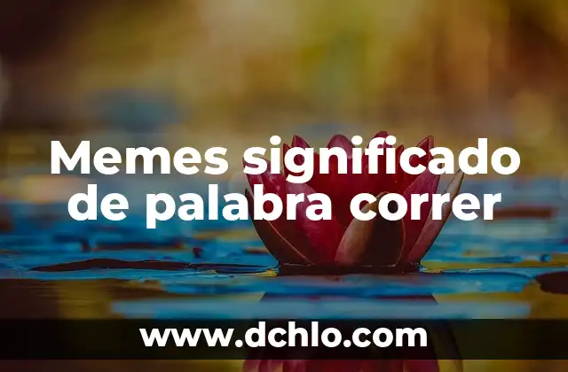 Cómo hacer memes con fotos en el celular 5 Memes significado de palabra correr
