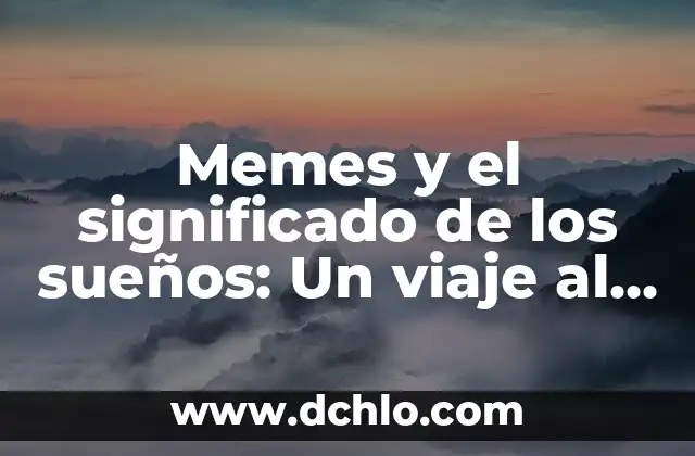 Descubre el Significado de Five: Un Viaje al Corazón de la Cultura y la Historia 8 Memes y el significado de los sueños: Un viaje al subconsciente a través de la cultura digital