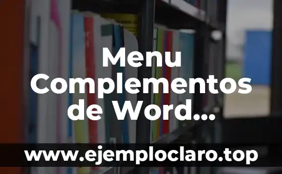 Menu Complementos de Word Significado