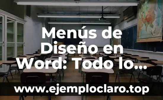 Menús de Diseño en Word: Todo lo que Necesitas Saber