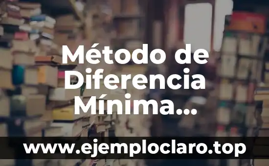 Método de Diferencia Mínima Significativa: Una Guía Detallada