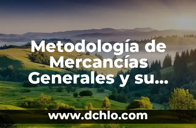 Metafísica de los Números: Descubre el Significado Espiritual de las Cifras 7 Metodología de Mercancías Generales y su Significado
