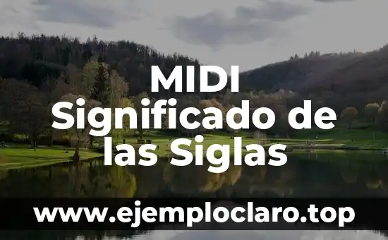 MIDI Significado de las Siglas