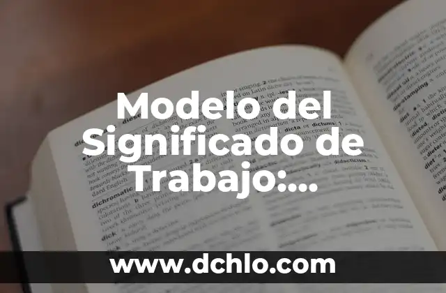 El Simbolismo del Logo de Trabajo Social 8 Modelo del Significado de Trabajo: Descubriendo el Propósito en Nuestra Labor