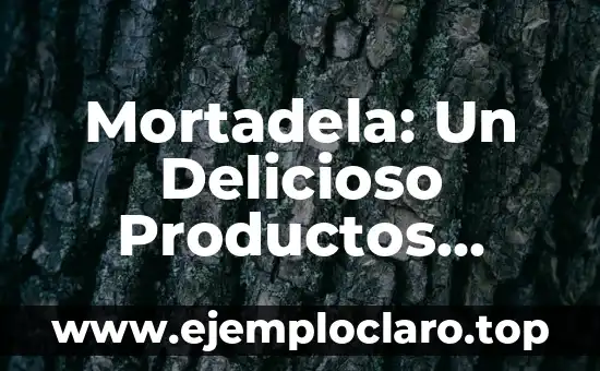 Mortadela: Un Delicioso Productos Cárnico con Raíces en la Tradición