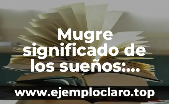Tatuaaje detrás de la oreja significado: Un Diseño Mínimo con Gran Simbolismo 8 Mugre significado de los sueños: Descubre el simbolismo detrás de la suciedad en tus sueños