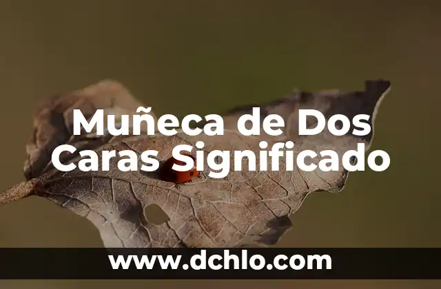 ¿Quién es mejor, CR7 o Messi? - Análisis detallado de los logros de los dos mejores futbolistas de la historia 6 Muñeca de Dos Caras Significado