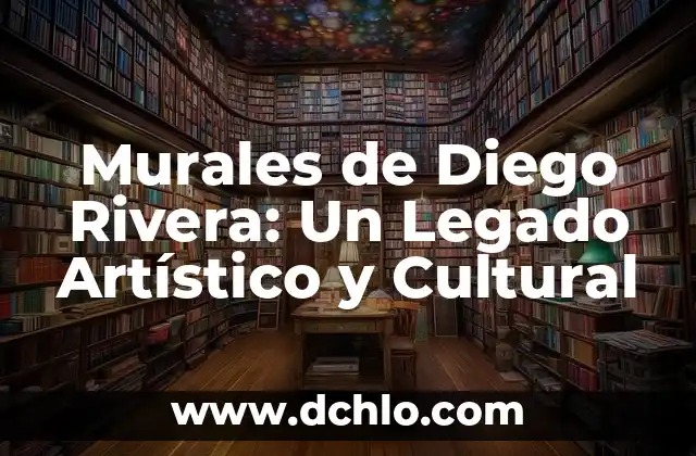 Murales en Mataderos de Dolores: Un Arte con Historia 5 Murales de Diego Rivera: Un Legado Artístico y Cultural