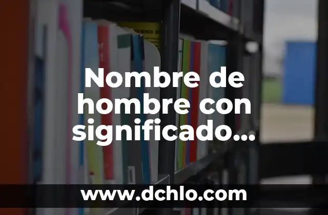 Nombre de Niña Kima - Significado y Orígenes 6 Nombre de hombre con significado negativo: Un análisis en profundidad