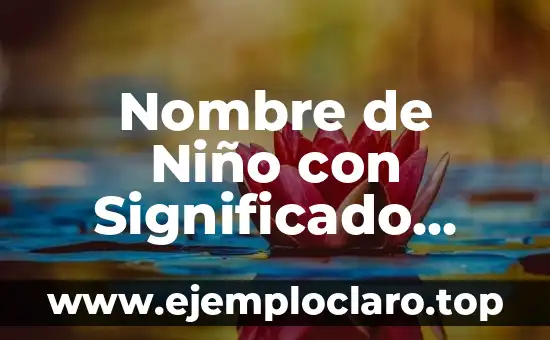 Nombre de Niño con Significado Musical: Una Guía Completa