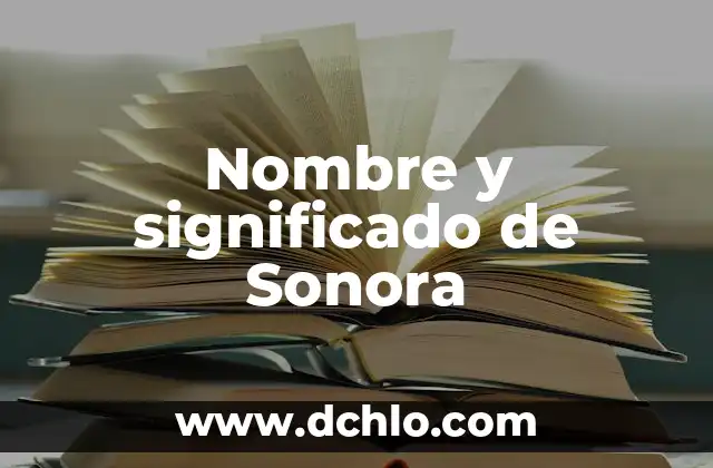 Nombres con Significado de Santo 4 Nombre y significado de Sonora