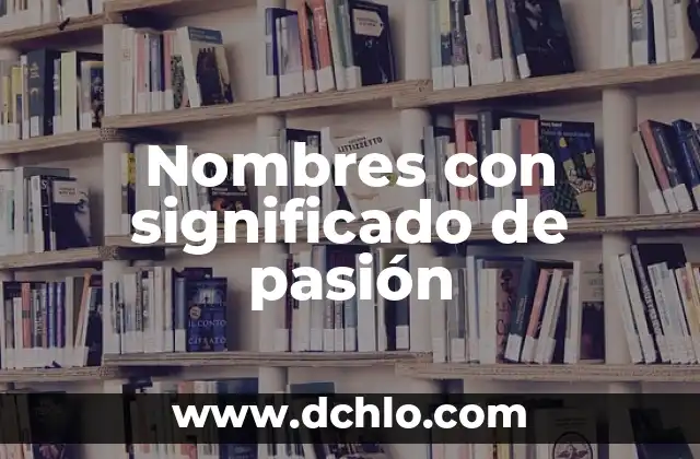Significado del tatuaje de un beso: Un símbolo lleno de pasión y amor 8 Nombres con significado de pasión