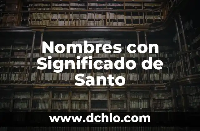 El Significado del Valor de la Amistad 6 Nombres con Significado de Santo