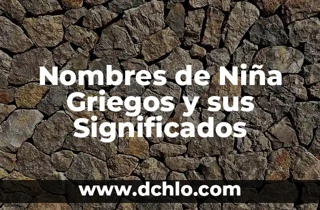 Nombres de Caballos con Significado: Más que un Simple Rótulo 6 Nombres de Niña Griegos y sus Significados