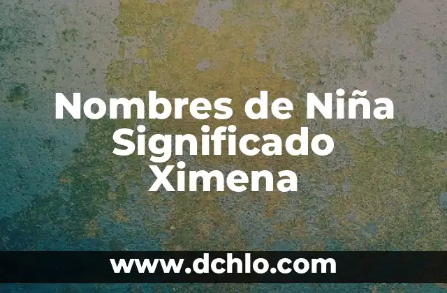 El Significado del Pelaje de los Gatos 6 Nombres de Niña Significado Ximena