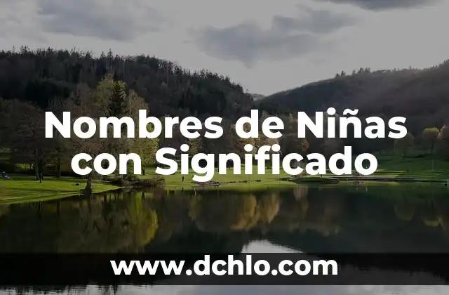 Niña en los sueños: Descubre el significado de soñar con niñas 6 Nombres de Niñas con Significado
