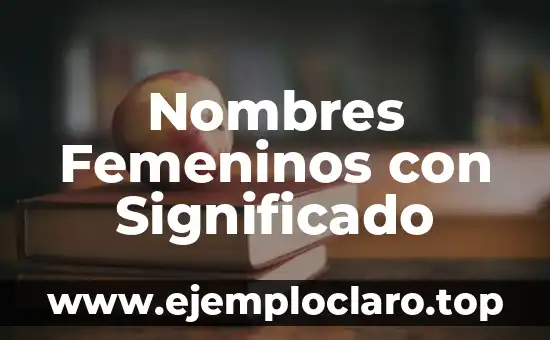 Nombres Femeninos con Significado