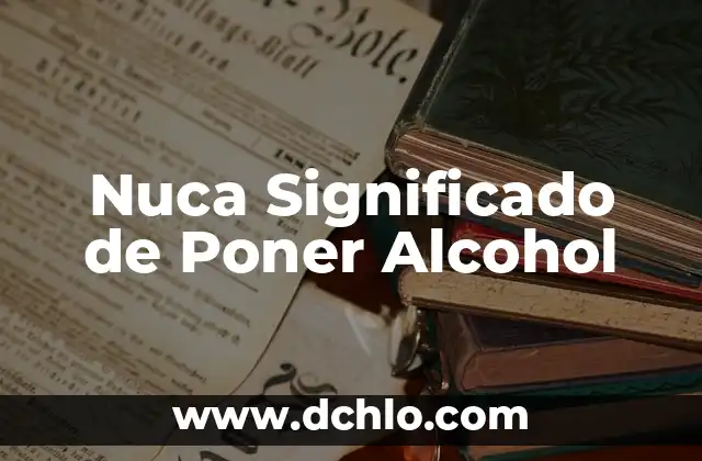 Cuanto tarda el alcohol en desaparecer de la sangre: Un guía detallada 7 Nuca Significado de Poner Alcohol