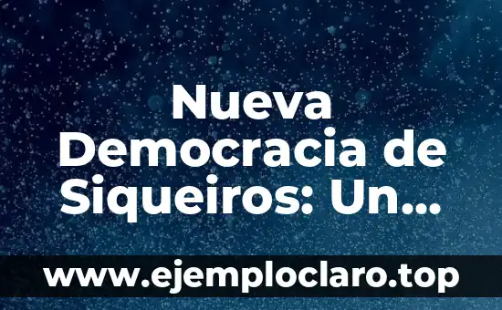 Nueva Democracia de Siqueiros: Un Legado Artístico y Político