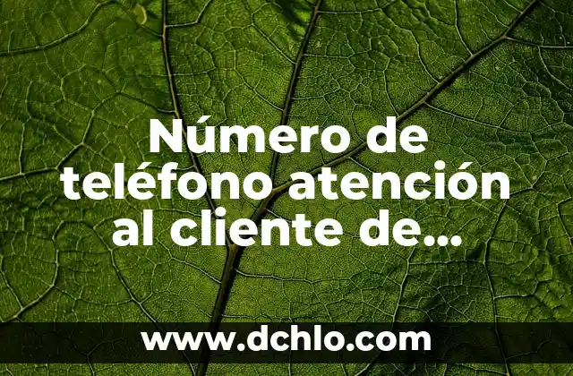 Atención al cliente de Vodafone teléfono - Soluciones y Respuestas 7 Número de teléfono atención al cliente de Vodafone: Soluciones para tus problemas