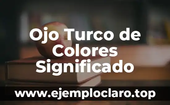 Significado en inglés de bite: Un viaje al corazón del lenguaje 3 Ojo Turco de Colores Significado